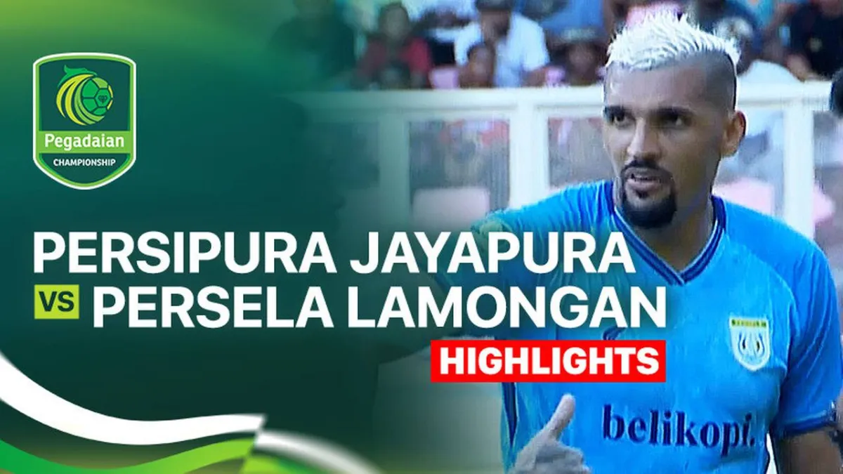 Persipura Jayapura Hadapi Persela Lamongan di Pegadaian Championship 2025