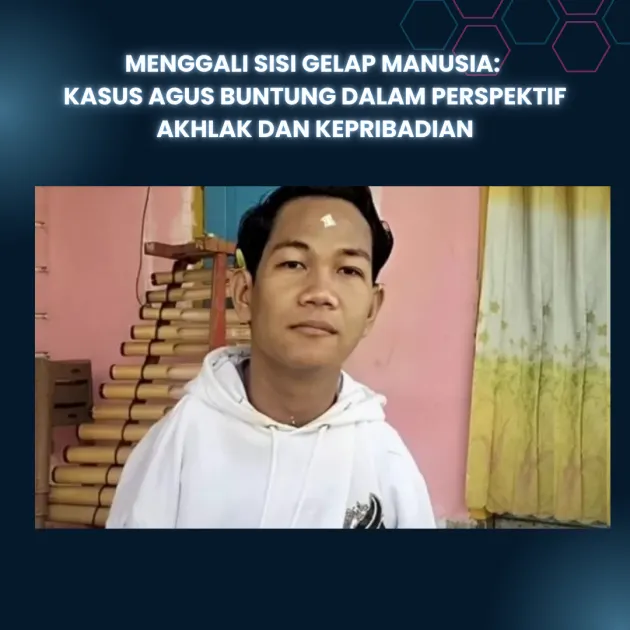 Menggali Dimensi Moral dalam Kasus Agus Buntung: Perspektif Etika dan Akhlak