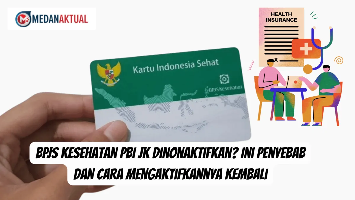Penonaktifan BPJS Kesehatan PBI JK: Penyebab dan Prosedur Pengaktifan Kembali