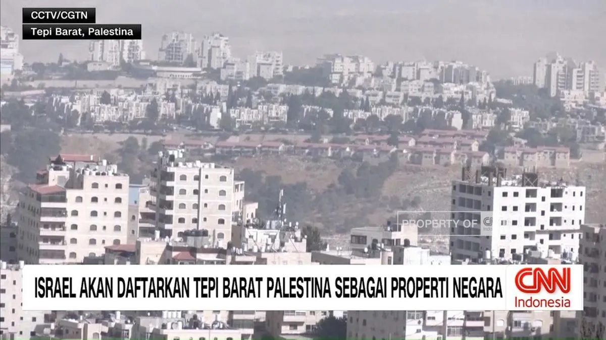 Israel Daftarkan Tepi Barat Sebagai Properti Negara