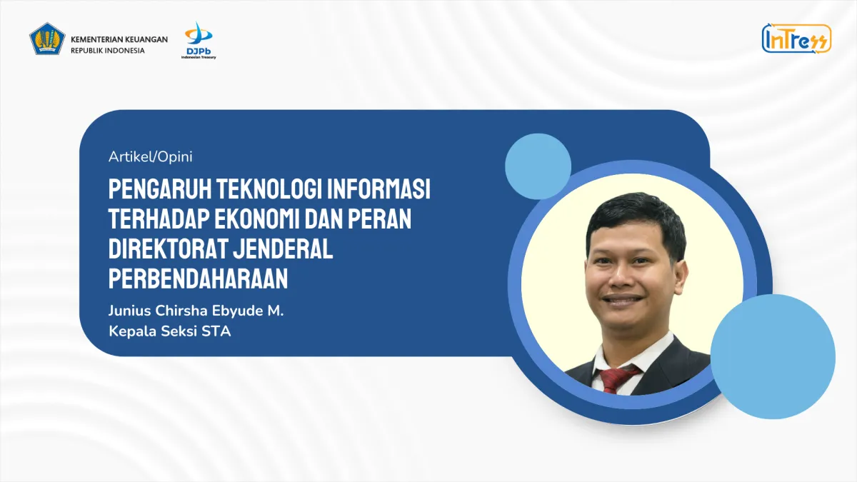 Peran Teknologi Informasi dalam Transformasi Ekonomi dan Pengelolaan Keuangan Negara