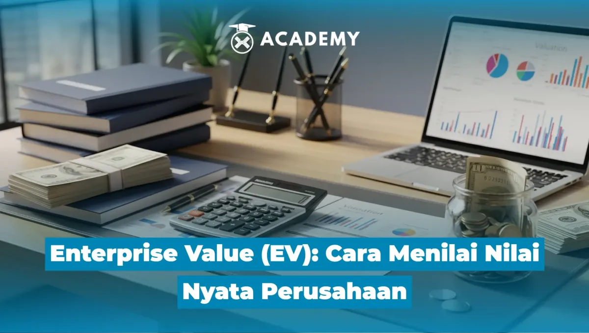 Memahami Enterprise Value: Kunci Menilai Nilai Perusahaan