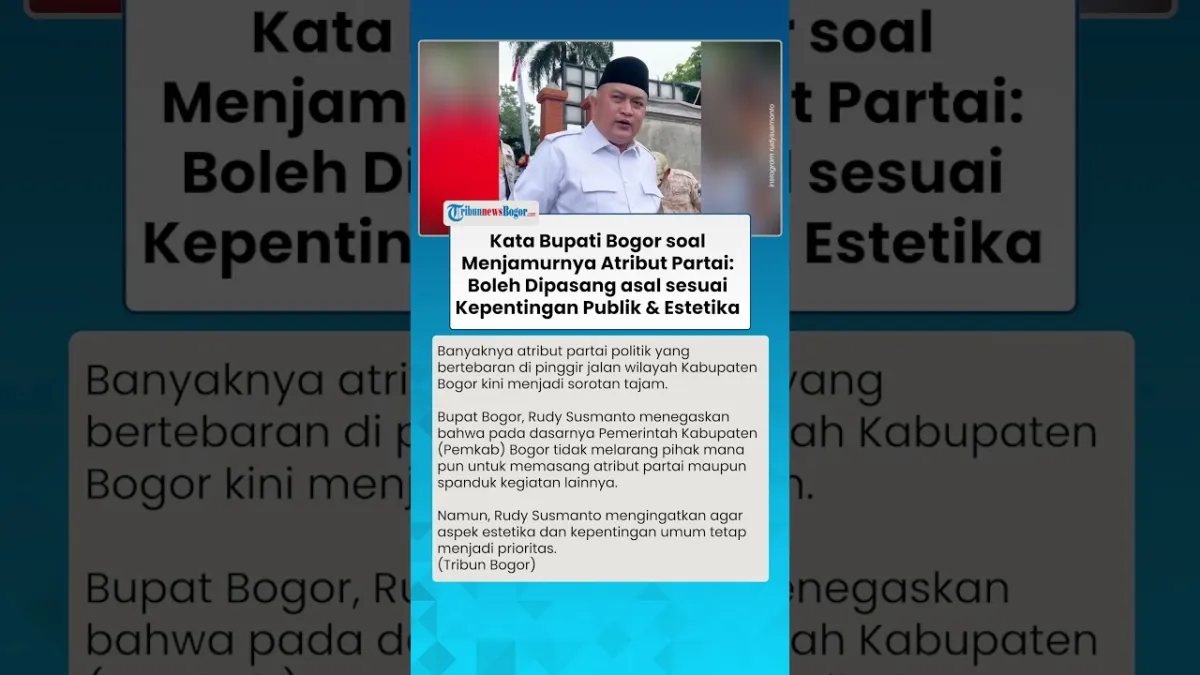 Bupati Bogor : Pasang Spanduk Boleh, Tapi Perhatikan Estetika dan Kepentingan Umum