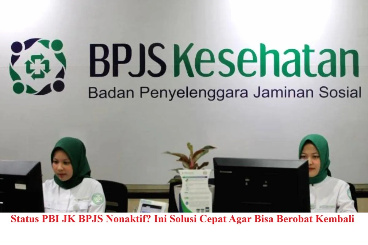 Solusi Pengaktifan Kembali PBI JK BPJS Kesehatan Nonaktif