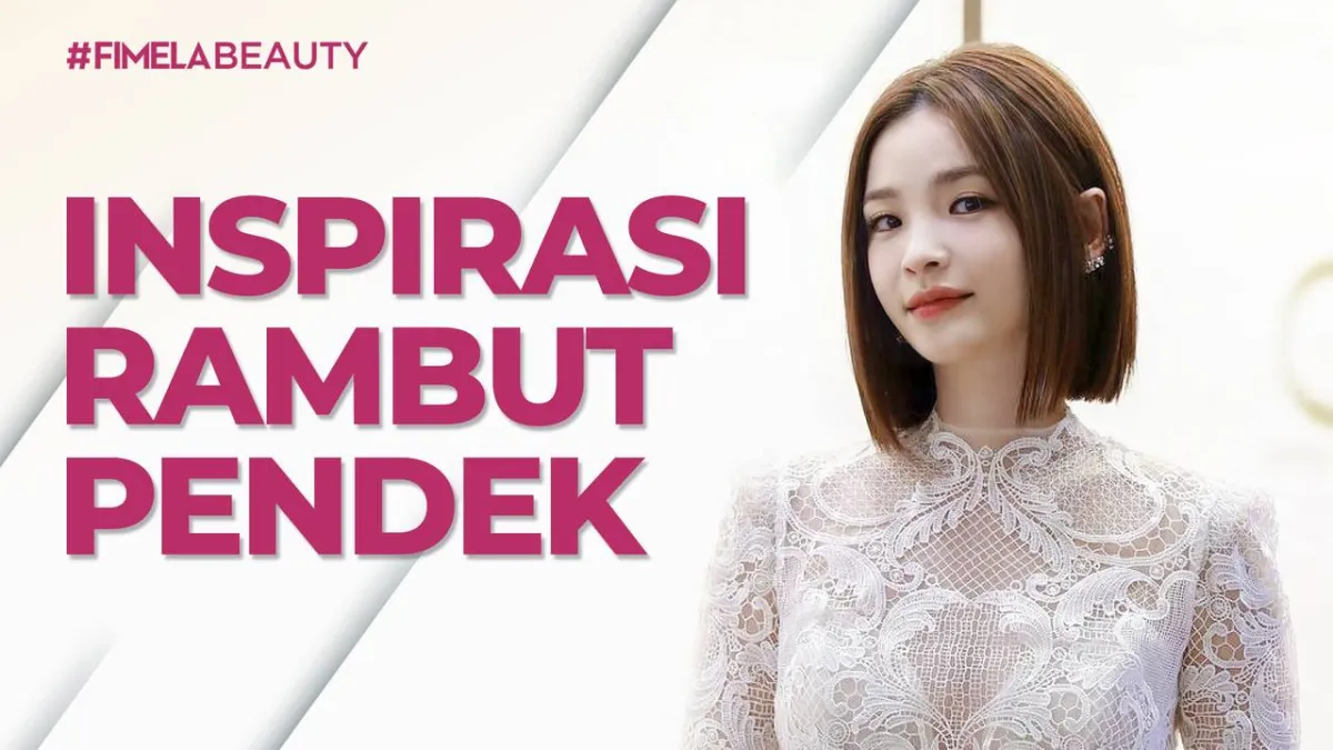 Inspirasi Gaya Rambut Pendek dari Selebriti untuk Tampilan Segar
