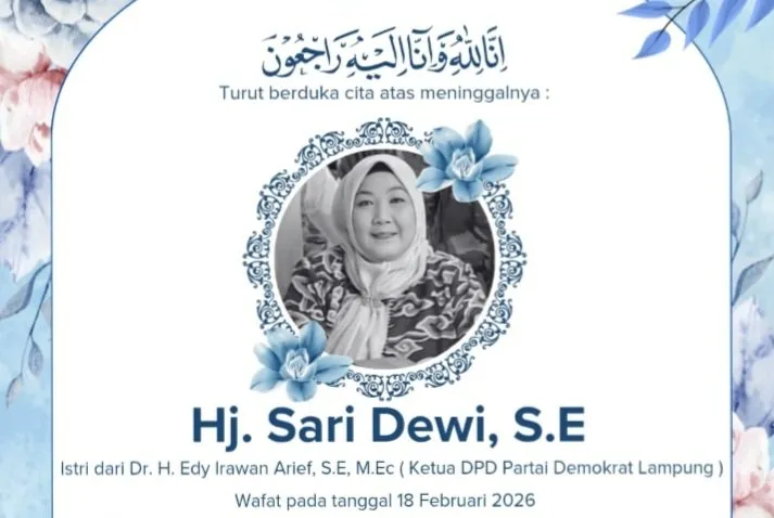 Duka Mendalam, Istri Ketua Partai Demokrat Lampung Meninggal Dunia