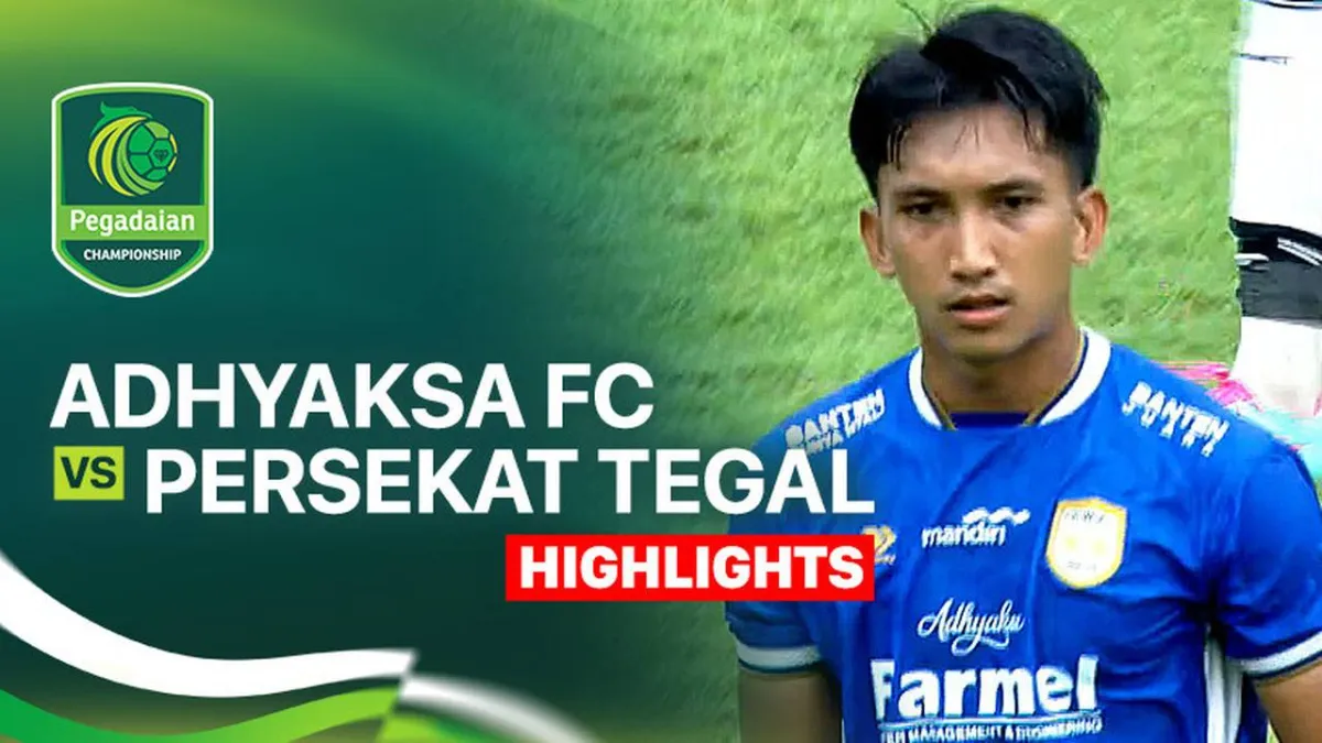 Rekap Pertandingan Adhyaksa FC vs Persekat Tegal di Pegadaian Championship 2025/26