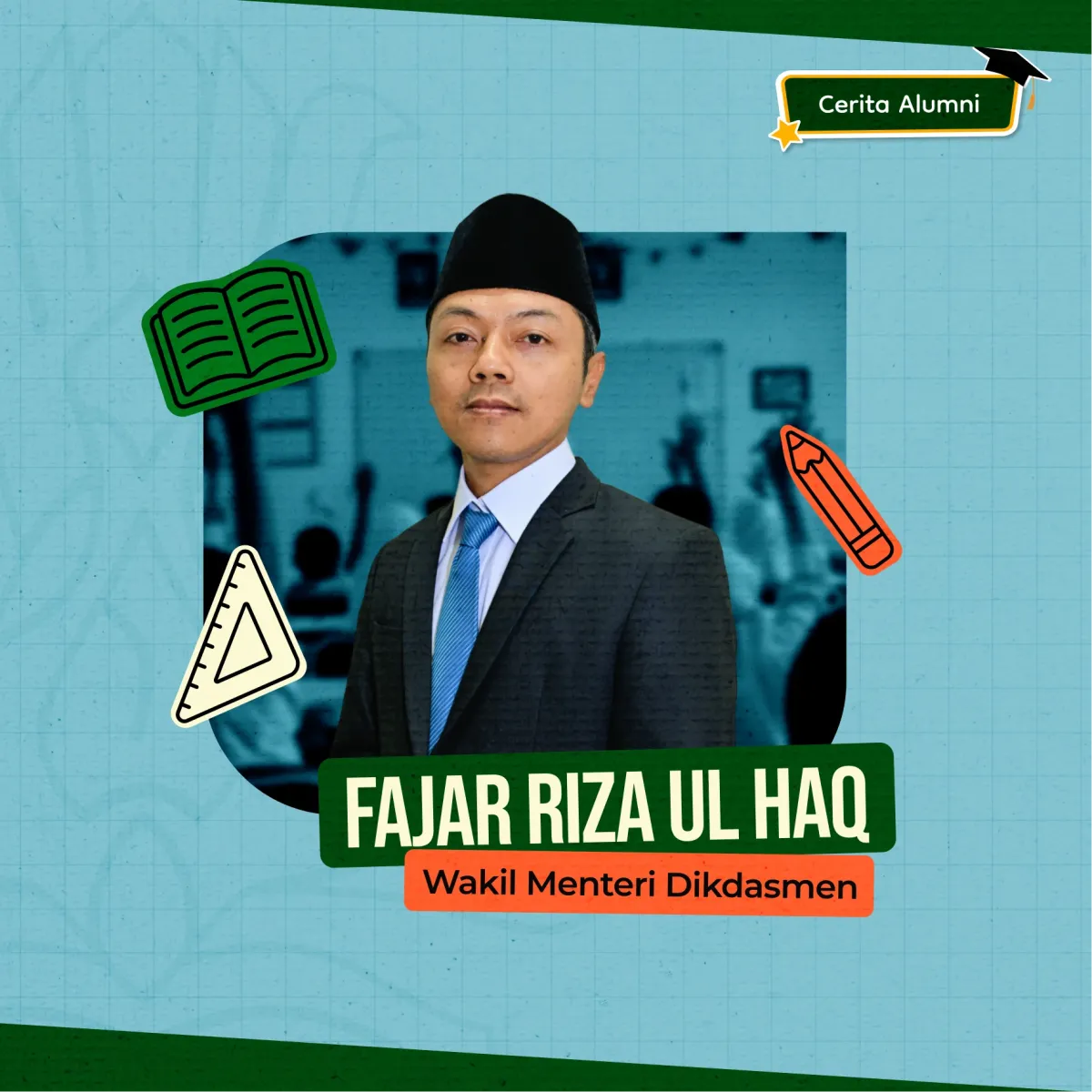Fajar Riza Ul Haq: Dari Keluarga Sederhana Menuju Kursi Wakil Menteri