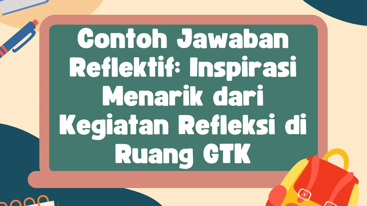 Refleksi Pembelajaran: Meningkatkan Kompetensi Guru Melalui Ruang GTK