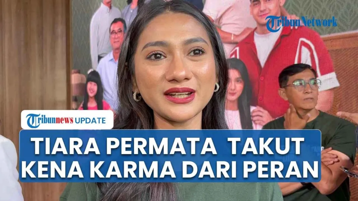 Tiara Permata Takut Karma Peran Antagonis di 'Keluarga yang Tak Dirindukan'