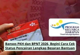 Panduan Cek Status dan Besaran Bansos PKH serta BPNT 2026
