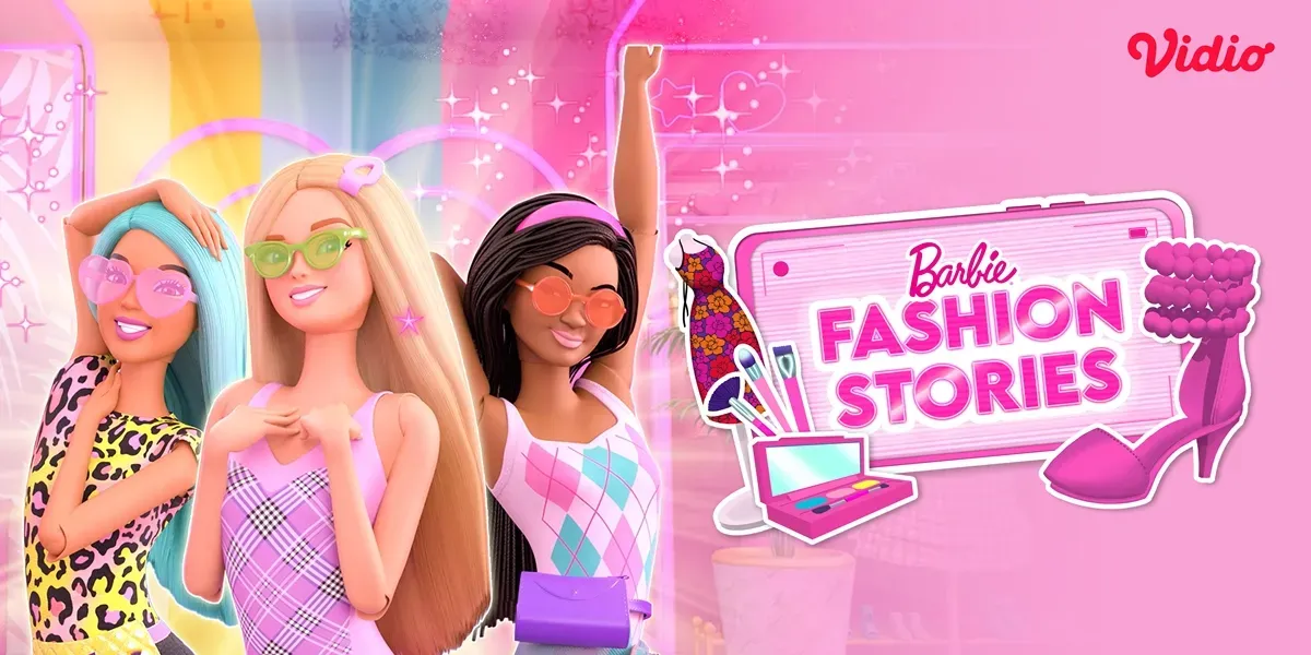 Barbie Fashion Stories: Inspirasi Gaya Hidup Modern di Vidio