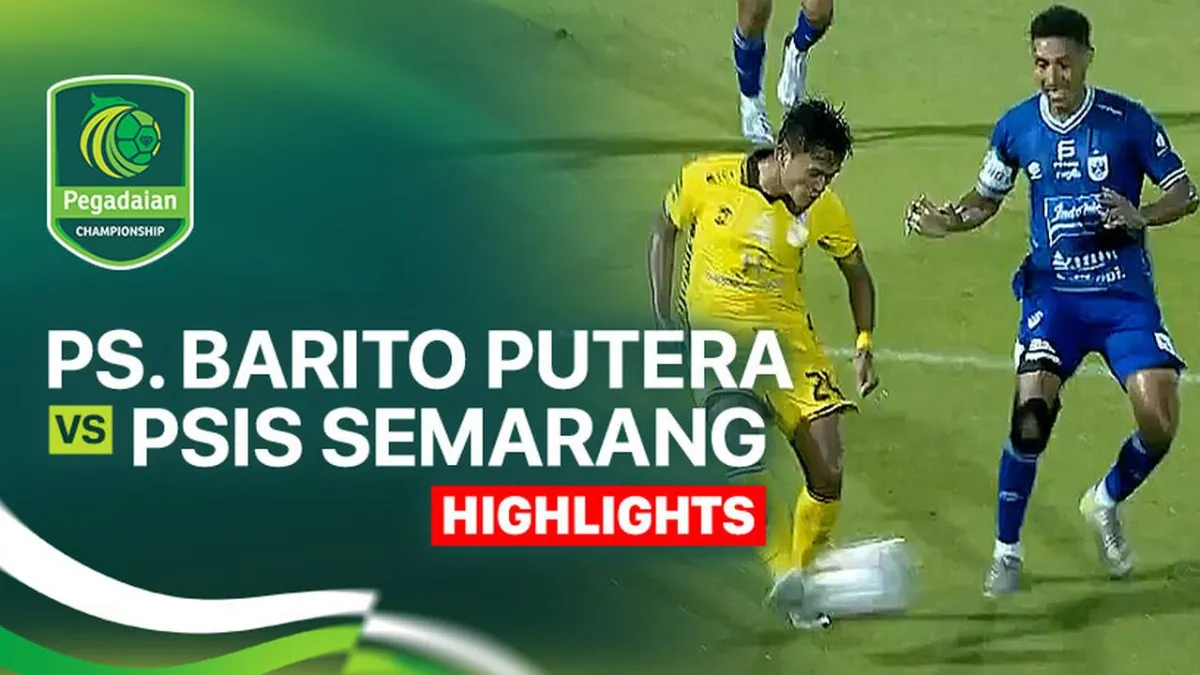 PS Barito Putera Hadapi PSIS Semarang di Pegadaian Championship 2025