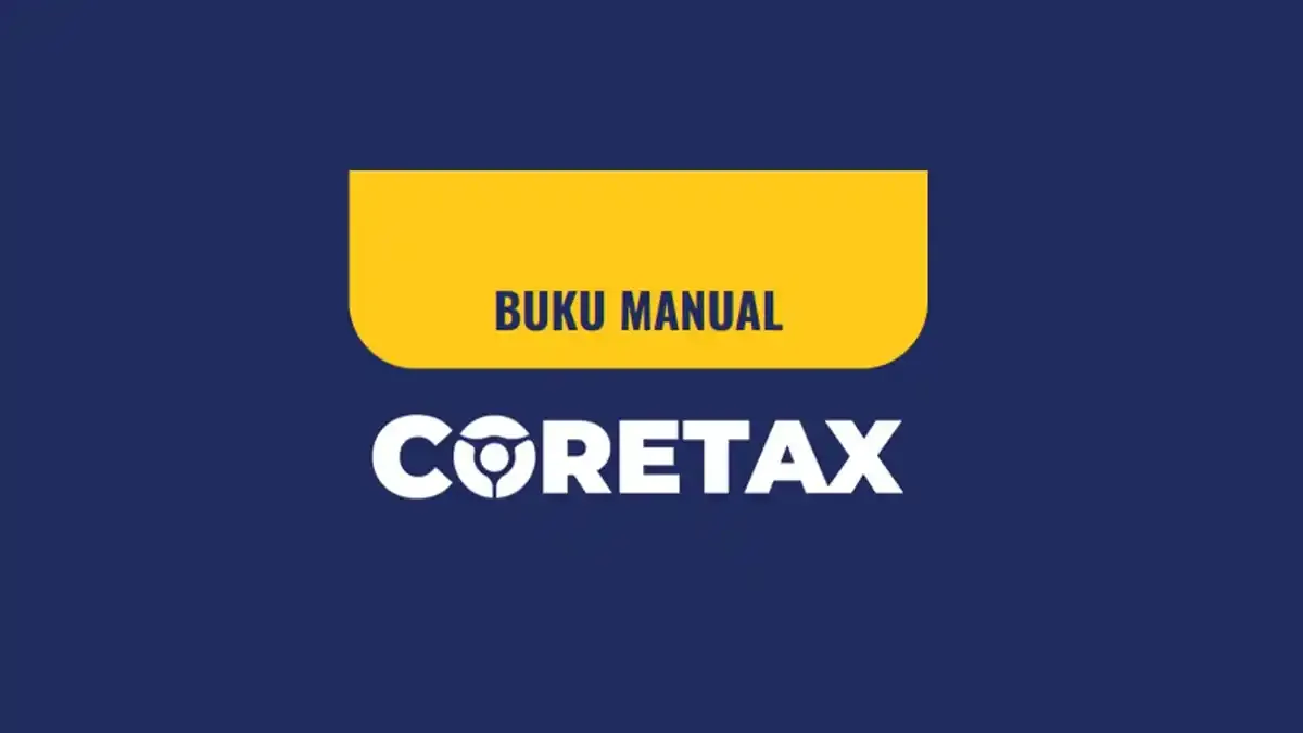 Coretax Siap Luncurkan 10 Menu Utama untuk Wajib Pajak