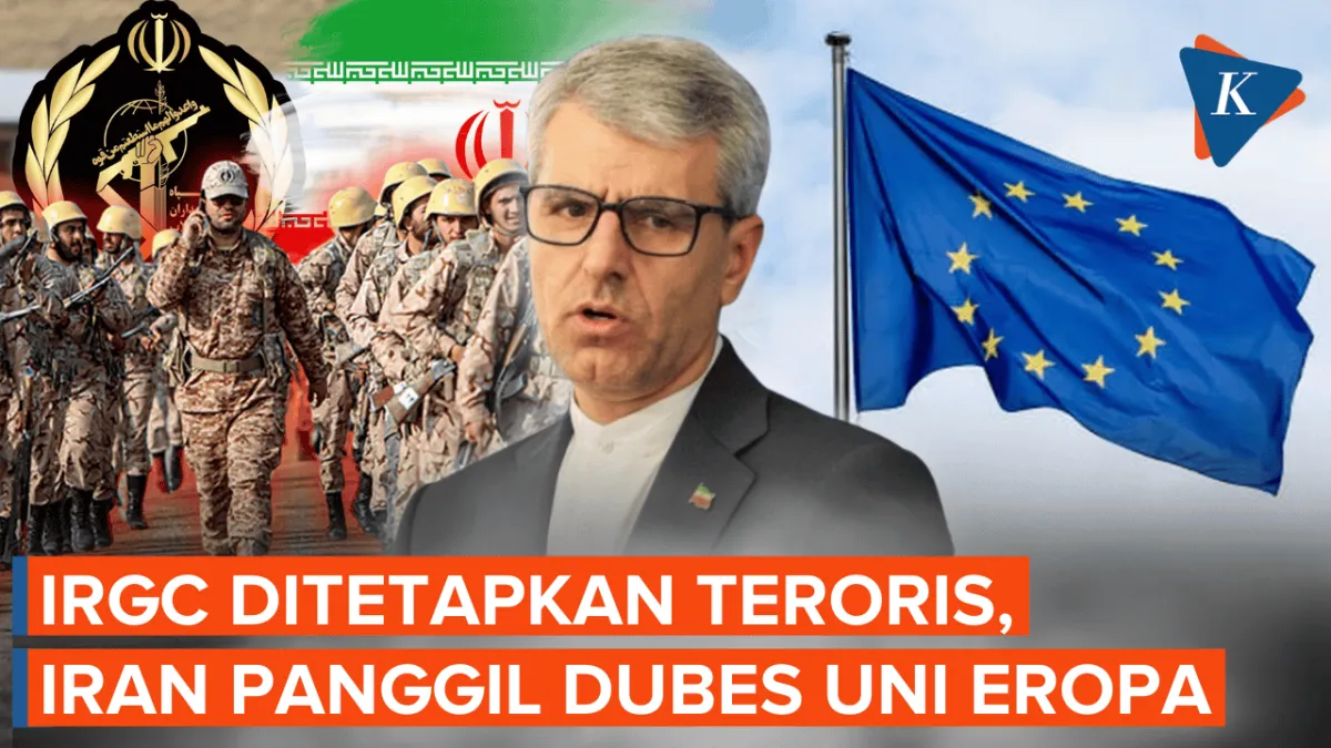 Iran Protes Penetapan IRGC sebagai Organisasi Teroris oleh Uni Eropa