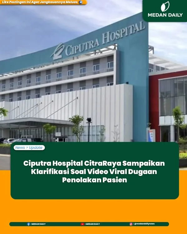 Ciputra Hospital Klarifikasi Isu Penolakan Pelayanan Pasien Anak