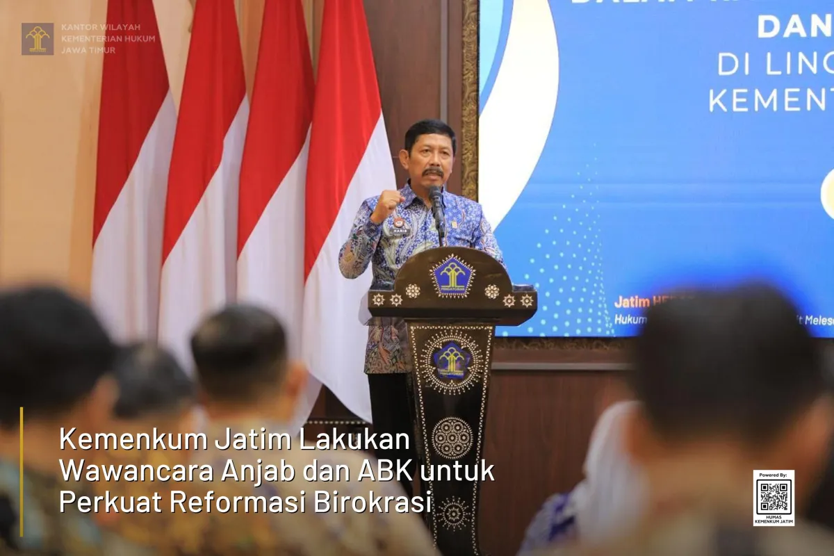 Kemenkum Jatim Perkuat Reformasi Birokrasi Lewat Wawancara Anjab dan ABK