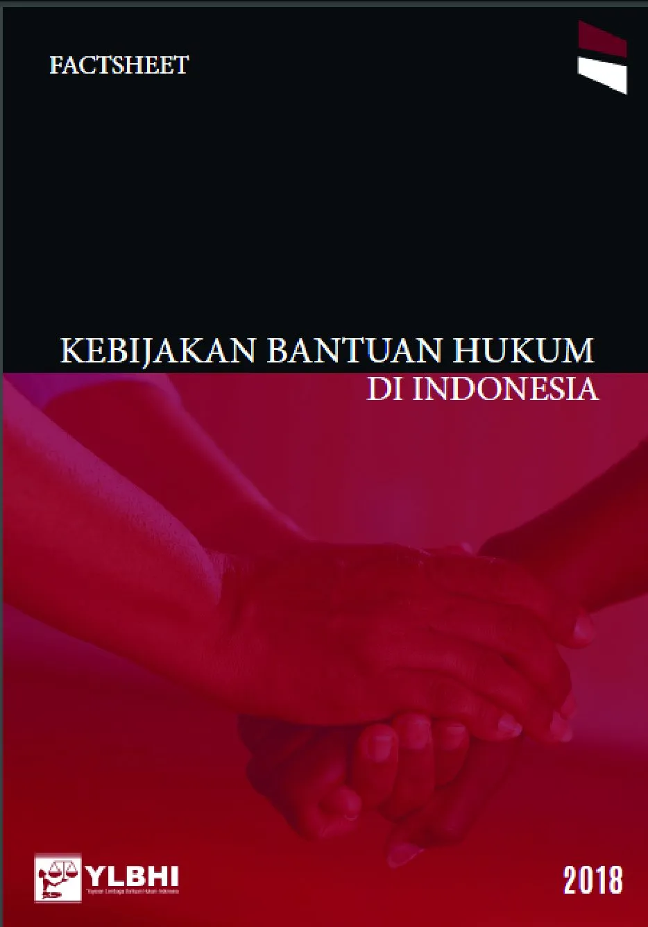 Evaluasi Kebijakan Bantuan Hukum untuk Akses Keadilan di Indonesia