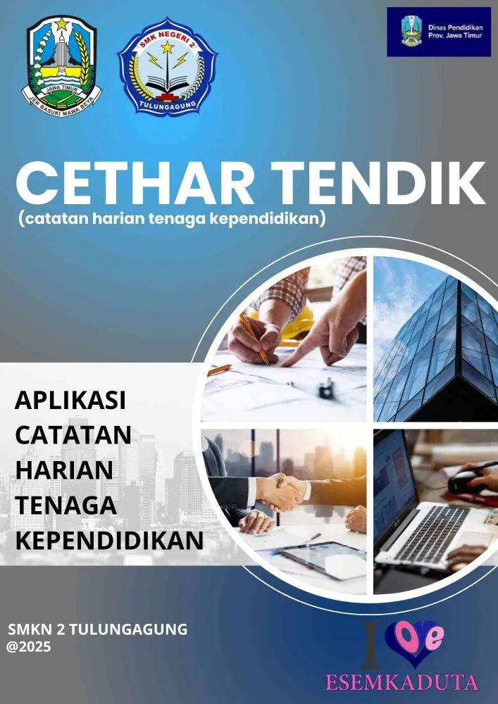 Inovasi Digital CETHAR TENDIK untuk Tenaga Kependidikan di SMK Negeri 2 Tulungagung