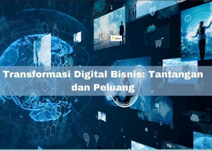 Transformasi Digital: Peluang dan Tantangan di Era Modern