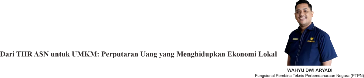 Dampak Tunjangan Hari Raya ASN terhadap Pertumbuhan Ekonomi Lokal