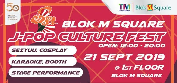 Blok M Square Gelar J-Pop Culture Fest untuk Rayakan Kebudayaan Jepang