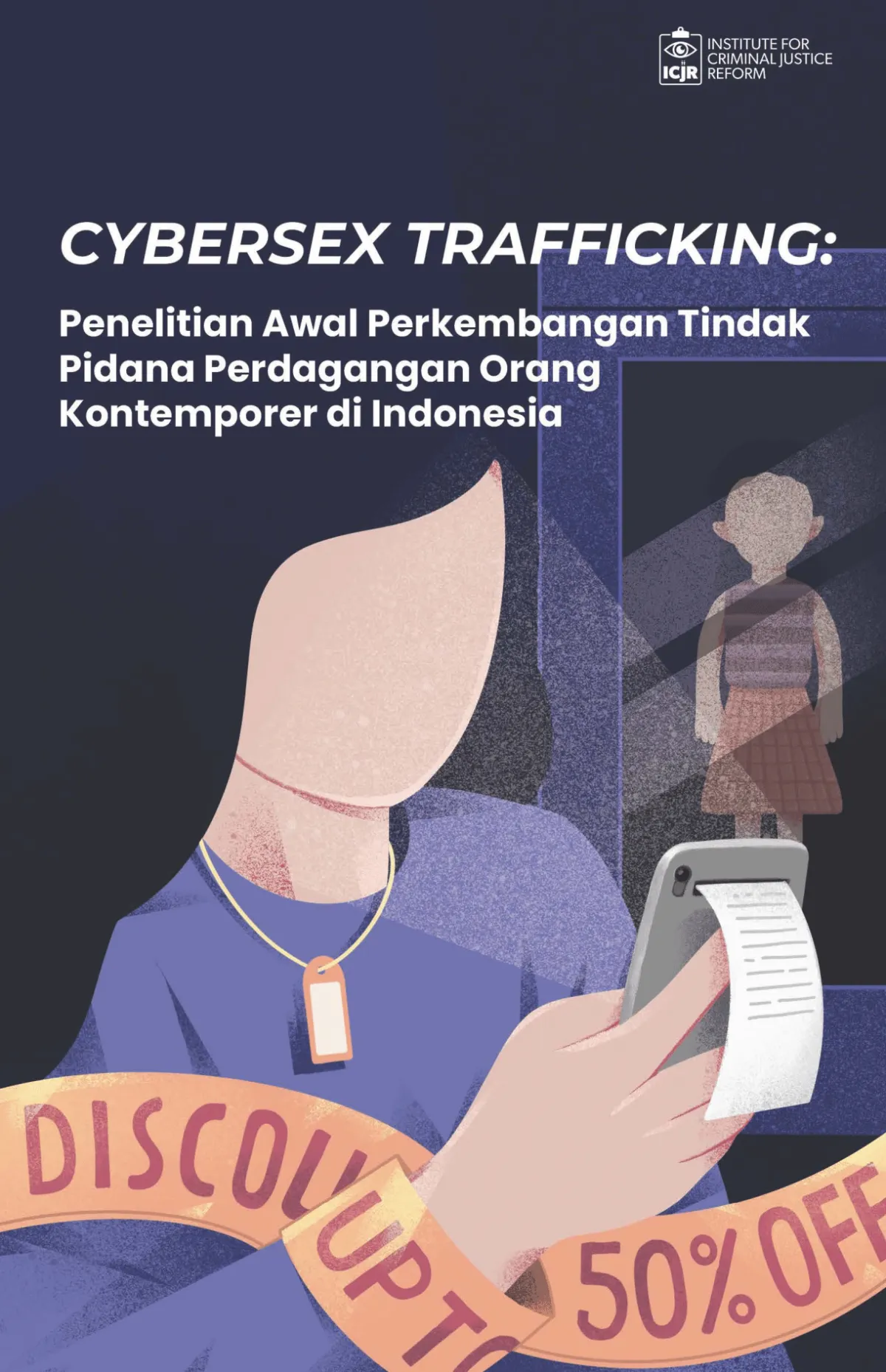 Perkembangan Tindak Pidana Perdagangan Orang di Era Digital: Fokus pada Cybersex Trafficking di Indonesia