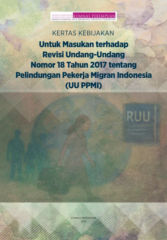 Komnas Perempuan Dorong Revisi UU PPMI untuk Perlindungan Pekerja Migran Perempuan