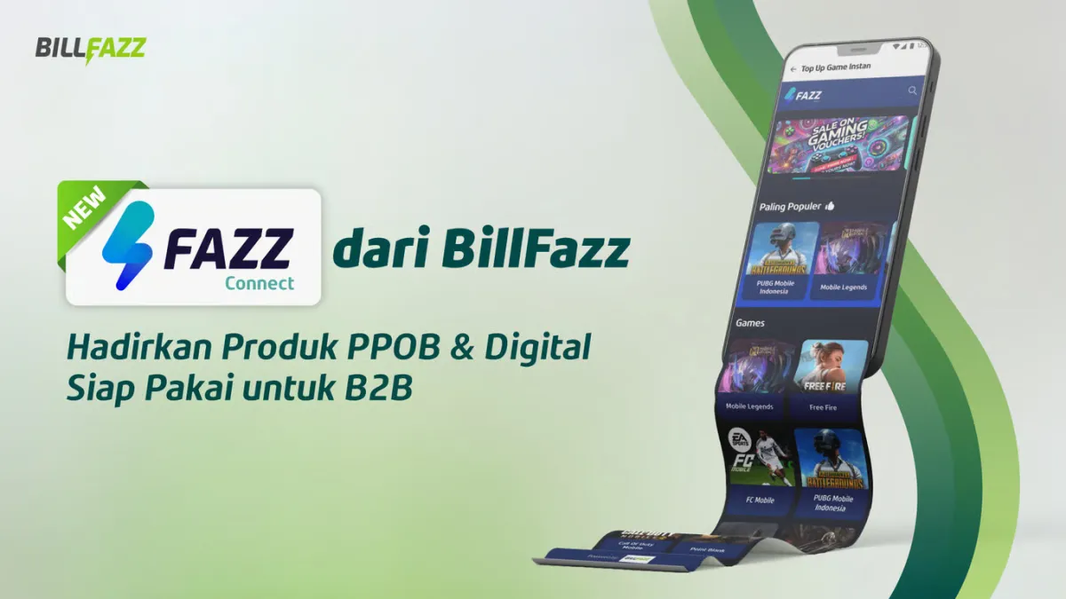 BillFazz Luncurkan Fazz Connect: Solusi Mudah untuk Penjualan Produk Digital B2B