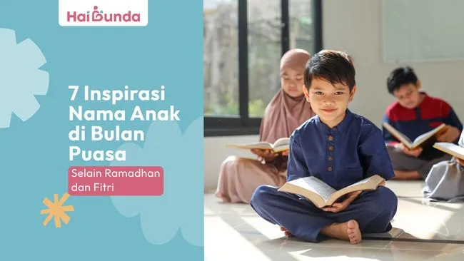 Nama-Nama Islami untuk Anak di Bulan Puasa