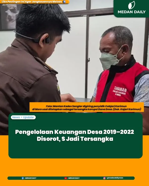 Kepala Desa Sanglar Jadi Tersangka Korupsi Pengelolaan Keuangan Desa