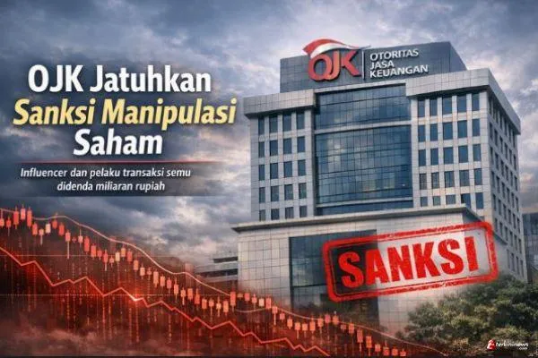 OJK Denda Pegiat Medsos dan Tiga Pihak atas Manipulasi Saham