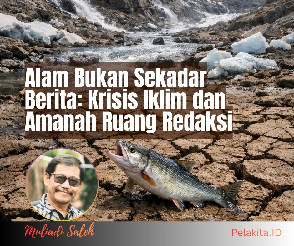 Krisis Iklim dan Peran Media: Menggugah Kesadaran Kolektif