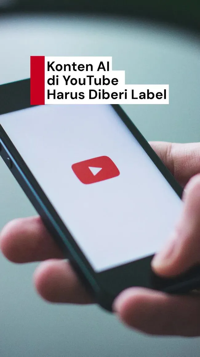 YouTube Wajibkan Kreator Mencantumkan Label Penggunaan AI