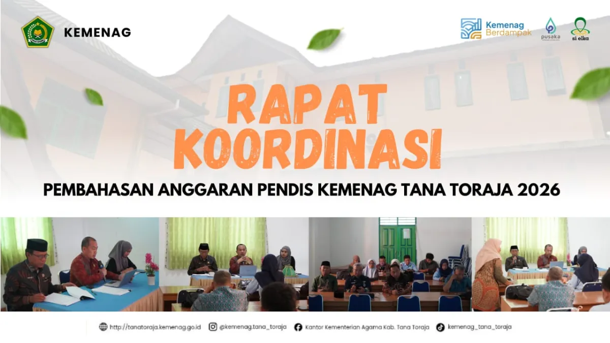 Kemenag Tana Toraja Tegaskan Pentingnya Transparansi dalam Perencanaan Anggaran Pendis 2026
