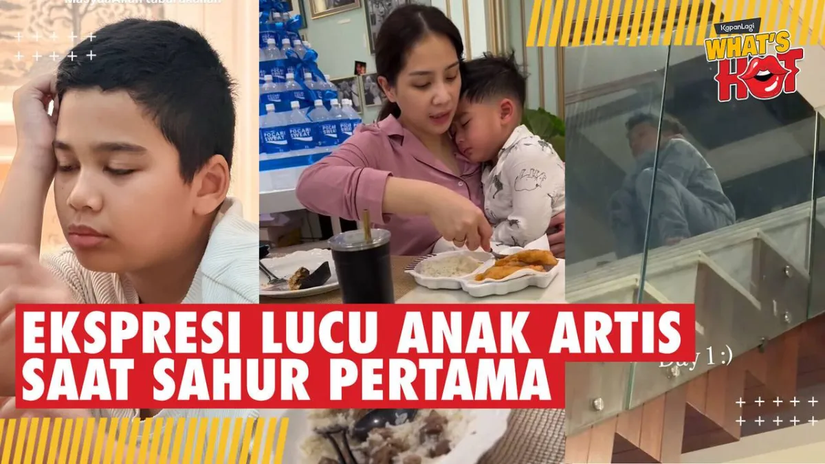 Momen Sahur Pertama Artis: Keceriaan dan Keletihan Anak di Ramadan 2026