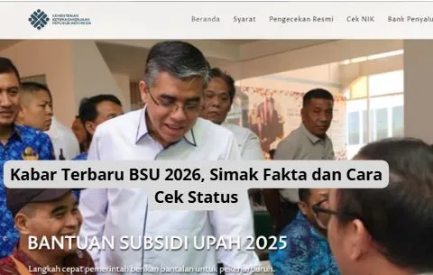 Update BSU 2026: Cara Cek Status dan Kewaspadaan Hoaks
