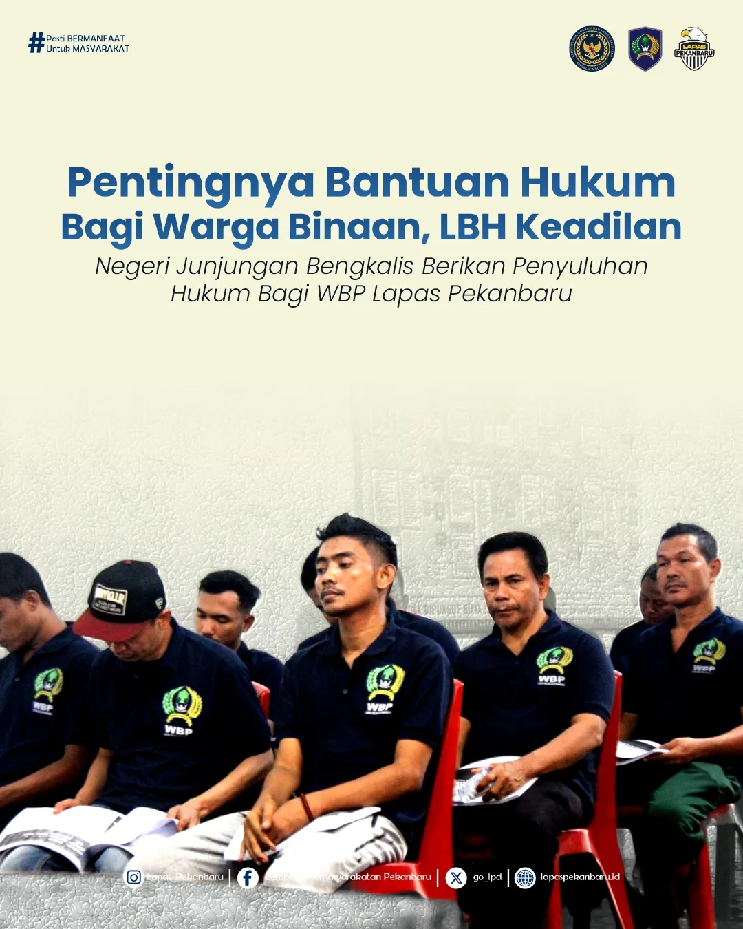 Penyuluhan Hukum untuk Warga Binaan di Lapas Pekanbaru