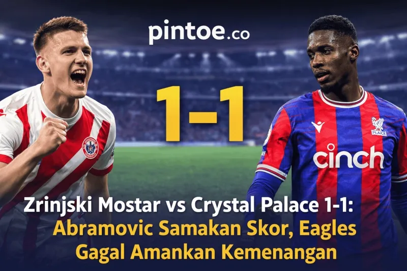 Zrinjski Tahan Imbang Crystal Palace 1-1 di UEFA Conference League