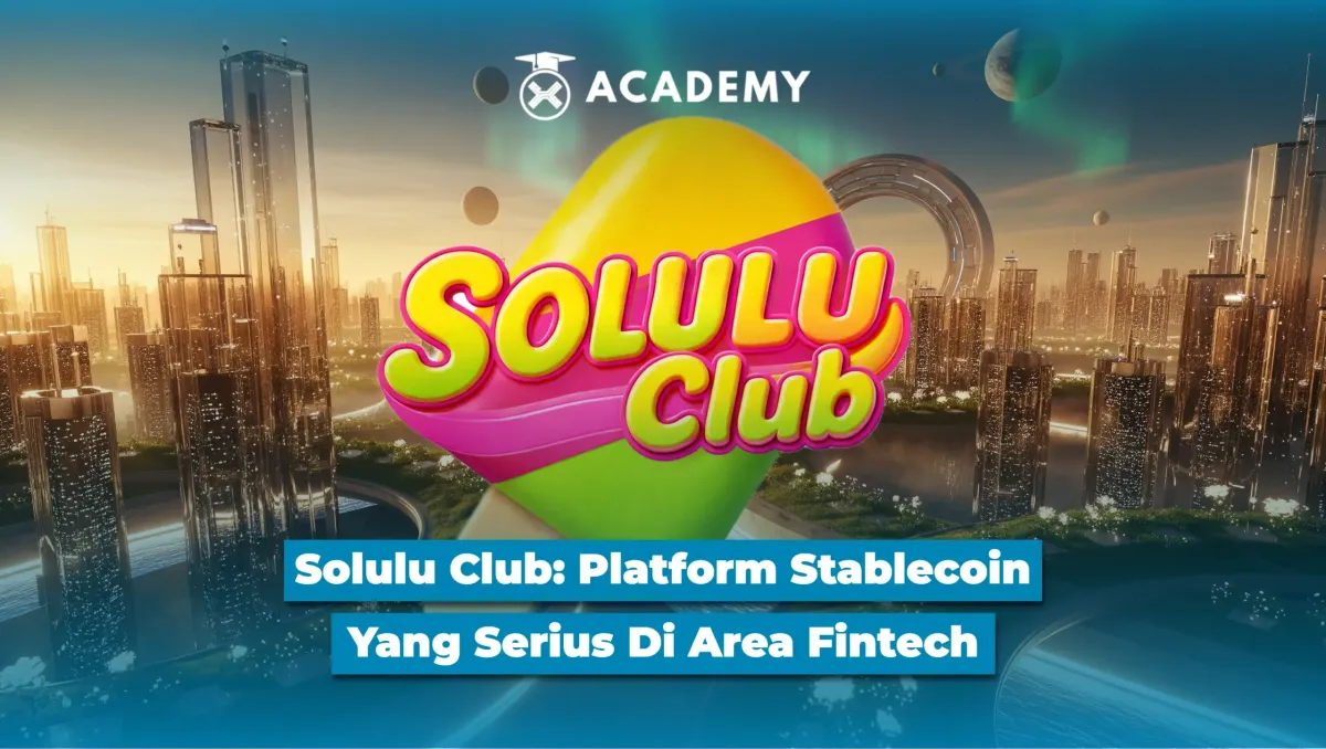 Solulu Club: Meningkatkan Keamanan Transaksi Stablecoin di Fintech