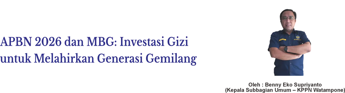 APBN 2026: Investasi Gizi untuk Pembangunan Generasi Masa Depan