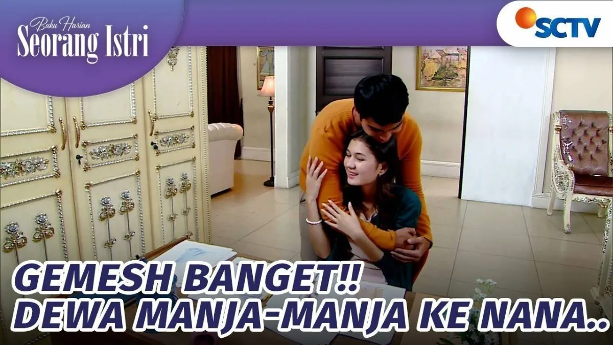 Keceriaan Mas Dewa dan Istri dalam Buku Harian Seorang Istri Episode 700