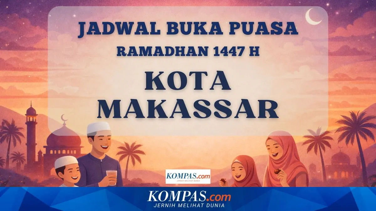 Waktu Berbuka Puasa di Makassar pada 2 Ramadhan 1447 H