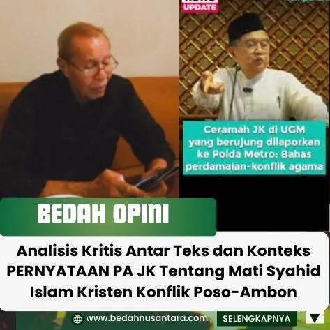 Analisis Kritis Pernyataan Jusuf Kalla: Konteks Konflik Poso dan Ambon dalam Komunikasi