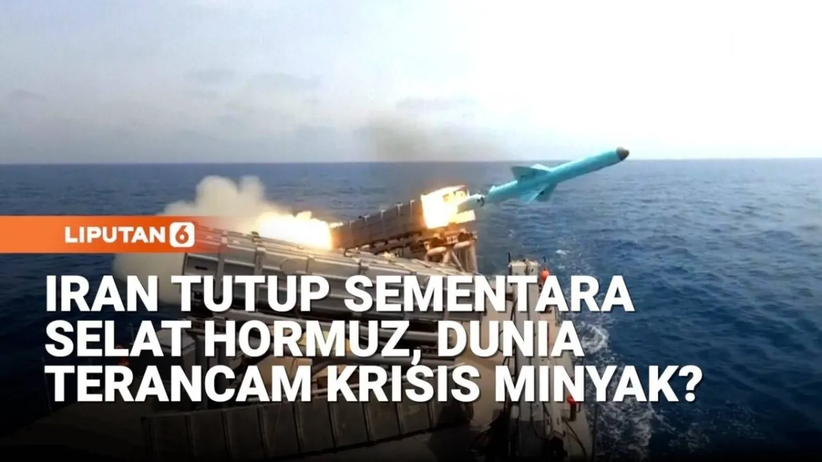 Iran Tutup Selat Hormuz, Ancaman Krisis Energi Global Mengintai