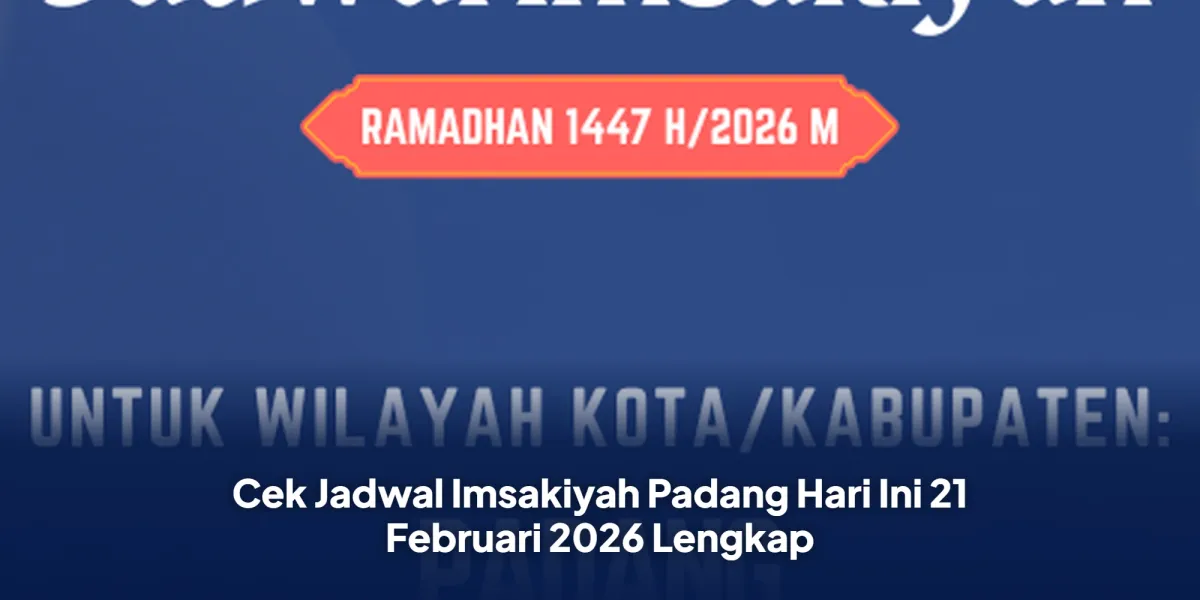 Jadwal Imsakiyah dan Waktu Puasa Kota Padang 21 Februari 2026