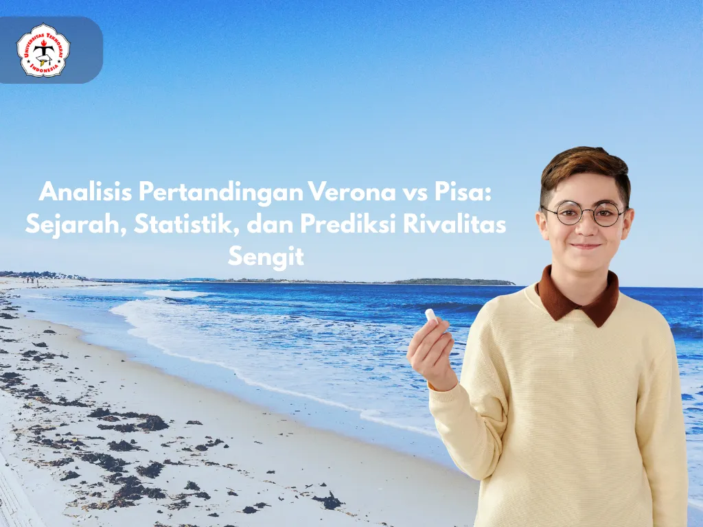Rivalitas Verona vs Pisa: Analisis Sejarah dan Taktik Pertandingan