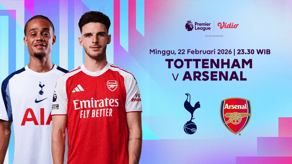 Jadwal Siaran Langsung Tottenham vs Arsenal di Liga Inggris
