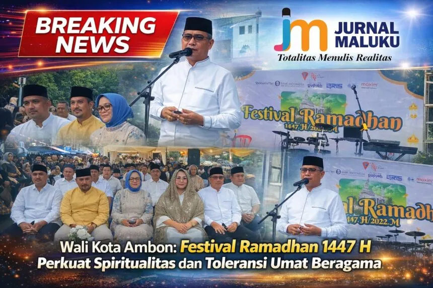 Festival Ramadhan 1447 H di Ambon Tingkatkan Spiritualitas dan Toleransi Umat Beragama