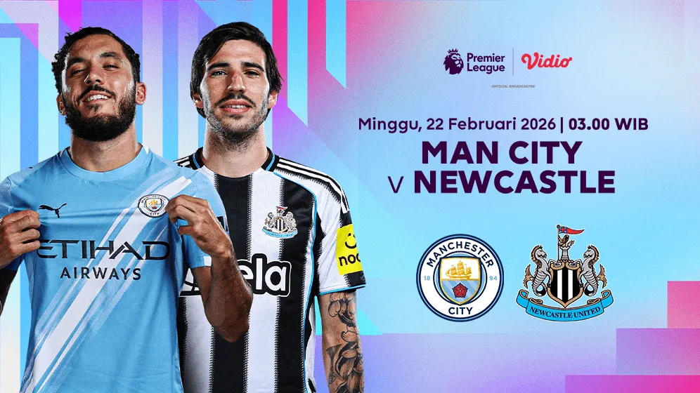 Duel Seru Manchester City vs Newcastle United di Etihad, 22 Februari 2026